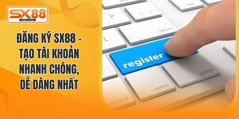 đăng ký SX88