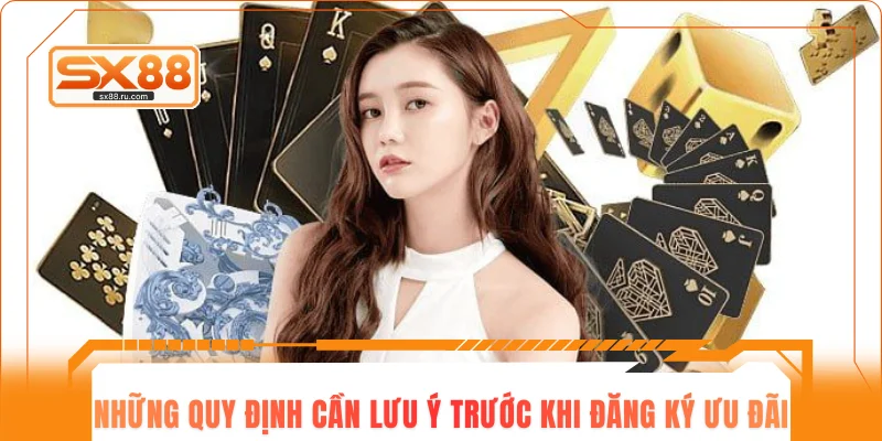 Những quy định cần lưu ý trước khi đăng ký ưu đãi