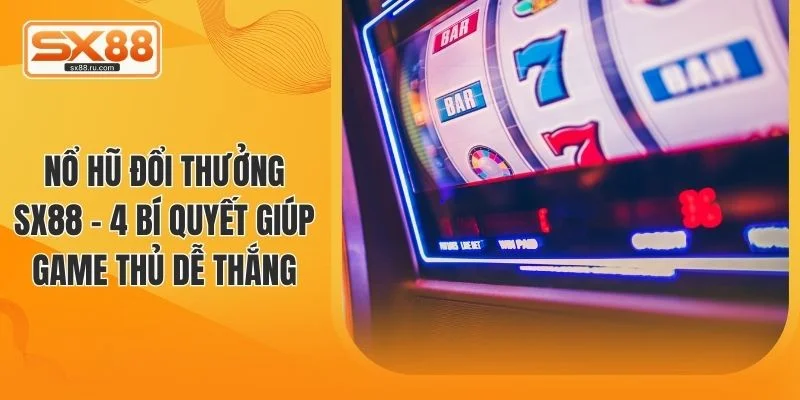 Nổ hũ đổi thưởng