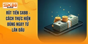 Rút tiền SX88